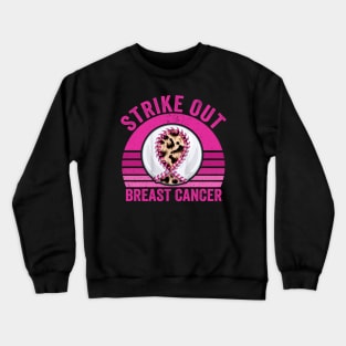 Strike Out Breast Cancer Baseball Fight Awareness Men Women Crewneck Sweatshirt